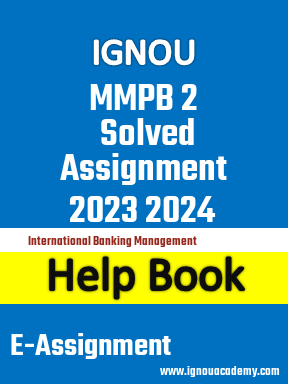 IGNOU MMPB 2 Solved Assignment 2023 2024